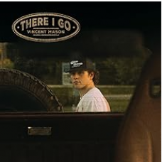 There I Go - Vincent Mason
