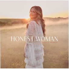 Honest Woman - Carly Pearce Honest Woman - Carly Pearce