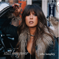 Still Hungover - Ella Langley