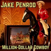 Million Dollar Cowboy - Jake Penrod