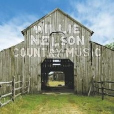 Country Music - Willie Nelson