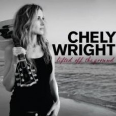 Lifted Off The Ground - Chely Wright