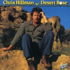 Desert Rose - Chris Hillman