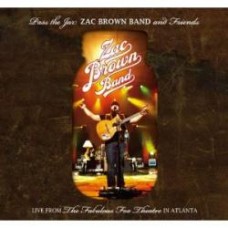 Pass The Jar: Live from the Fabulous Fox Theatre In Atlanta [2xCD+DVD] - Zac Brown Band