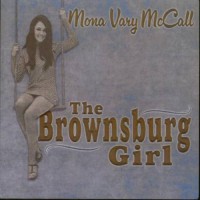 The Brownsburg Girl - Mona McCall