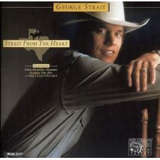 Strait From The Heart - George Strait
