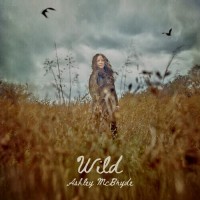 Wild - Ashley McBryde