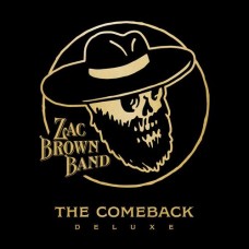 The Comeback [Deluxe] - Zac Brown Band