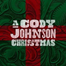 A Cody Johnson Christmas - Cody Johnson