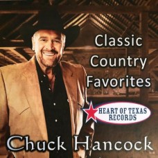 Classic Country Favorites - Chuck Hancock