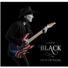 Out Of Sane - Clint Black