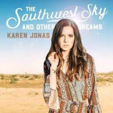 The Southwest Sky and Other Dreams - Karen Jonas
