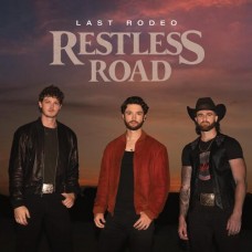 Last Rodeo - Restless Road