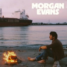 Steel Town - Morgan Evans Steel Town - Morgan Evans