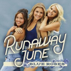 Blue Roses -  Runaway June