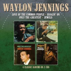 Love Of The Common People / Hangin' On / Only The Greatest / Jewels - Waylon Jennings