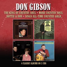 King Of Country Soul / More Country Soul / Dottie & Don / All-Time Country Gold - Don Gibson