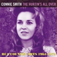 The Hurtin's All Over: RCA Country Hits 1964-1972 - Connie Smith