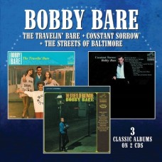 The Travelin' Bare / Constant Sorrow / Streets Of Baltimore - Bobby Bare