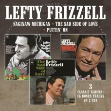 Saginaw Michigan / The Sad Side Of Love Puttin' On (Plus 16 Bonus Tracks) - Lefty Frizzell