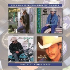 Here In The Real World / Don't Rock The Jukebox / A Lot About Livin' / Who I Am - Alan Jackson