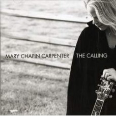 The Calling - Mary Chapin Carpenter