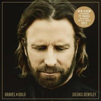 Gravel & Gold - Dierks Bentley