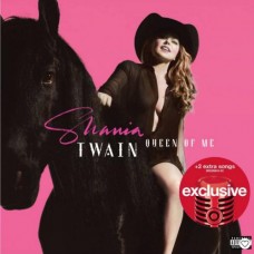 Queen Of Me [Target Exclusive Bonus Tracks] - Shania Twain
