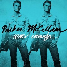 Never Enough - Parker McCollum