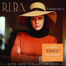 Rumor Has It: 30th Anniversary Edition - Reba McEntire