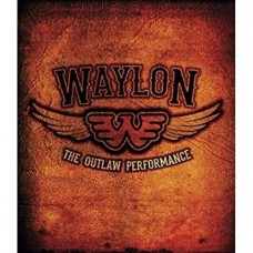 The Outlaw Performance [DVD] - Waylon Jennings