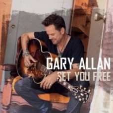 Set You Free - Gary Allan
