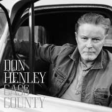 Cass County [Deluxe] - Don Henley