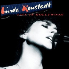 Live In Hollywood - Linda Ronstadt