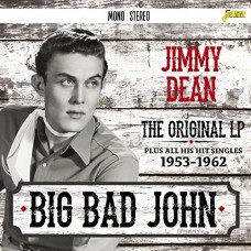 Big Bad John - The Original LP Plus Hit Singles 1953-1962 - Jimmy Dean