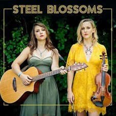 Steel Blossoms -  Steel Blossoms