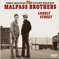 Lonely Street - The Malpass Brothers