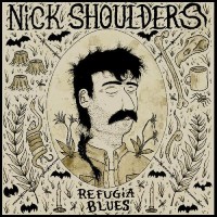 Refugia Blues - Nick Shoulders