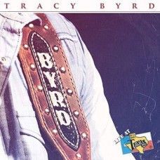 Live At Billy Bob's Texas - Tracy Byrd