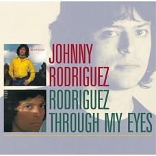 Rodriguez / Through My Eyes - Johnny Rodriguez