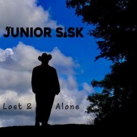 Lost & Alone - Junior Sisk