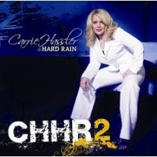 CHHR2 - Carrie Hassler and Hard Rain
