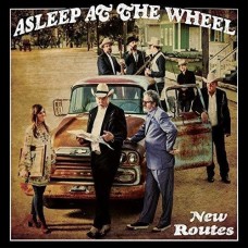 New Routes -  Asleep At The Wheel