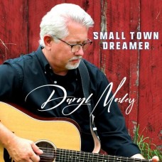 Small Town Dreamer - Daryl Mosley