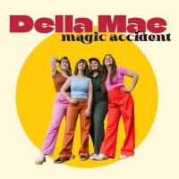 Magic Accident - Della Mae