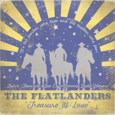 Treasure Of Love - The Flatlanders