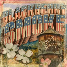 You Hear Georgia - Blackberry Smoke