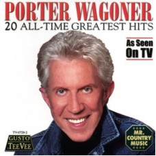 20 All Time Greatest Hits - Porter Wagoner