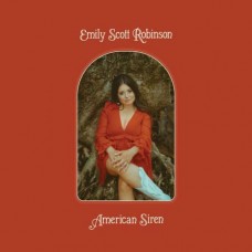 American Siren - Emily Scott Robinson