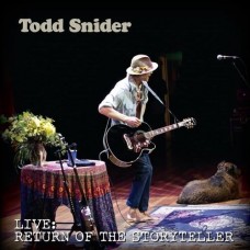 Live: Return Of The Storyteller - Todd Snider